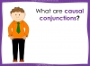 Causal Conjunctions - KS3 Teaching Resources (slide 7/20)